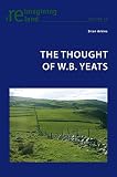 The thought of W.B. Yeats