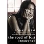 The Road of Lost Innocence: The True Story of a Cambodian Childhood