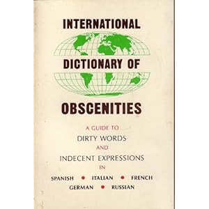 International Dictionary of Obscenities - Christina Kunitskaya-Peterson