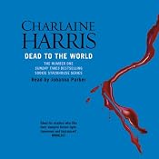 Dead to the World: Sookie Stackhouse Southern Vampire Mystery #4 | Charlaine Harris