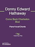 Come Back Charleston Blue Sheet Music