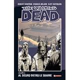 Al sicuro dietro le sbarre. The walking dead: 3di Robert Kirkman