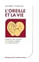 L'oreille et la vie