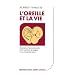 L'oreille et la vie
