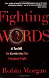 Fighting Words: A Toolkit for Combating the Religious Right