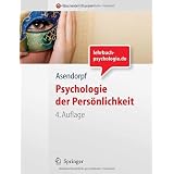Psychologie der Pers�nlichkeit (Springer-Lehrbuch)von "Jens B. Asendorpf"