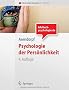 Psychologie der Pers�nlichkeit (Springer-Lehrbuch)