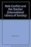 Role conflict and the teacher