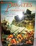 Pirates in the Caribbean: Buccaneers, Privateers, Freebooters and Filibusters 1493-1720