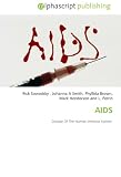 AIDS: Disease Of The Human Immune System