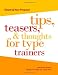 Shape Up Your Program: Tips, Teasers & Thoughts for Type Trainers Shape Up Your Program: Tips, Teasers & Thoughts for Type Trainers