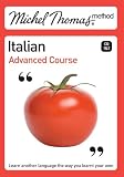 Michel Thomas Advanced Course: Italian (Michel Thomas Series)
