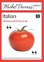 Michel Thomas Advanced Course: Italian (Michel Thomas Series)