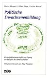 Produkt-Bild: Politische Erwachsenenbildung am Beispiel der gewerkschaftlichen Bildungsarbeit