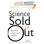 Science Sold Out: Does HIV Really Cause AIDS?