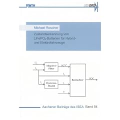 Zustandserkennung von LiFePO4-Batterien f�r Hybrid- und Elektrofahrzeuge
