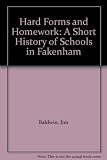 Hard forms & homework : a short history of schools in Fakenham