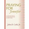 Praying for Jennifer