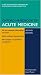 Oxford Handbook of Acute Medicine (Oxford Handbooks Series)