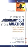 Les metiers de l'aeronautique et de l'aviation