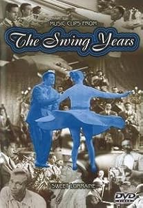 Swing Years: Sweet Lorraine