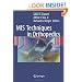 MIS Techniques in Orthopedics