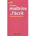 Premi�re ma�trise de l'�crit : CP, CE1 et secteur sp�cialis�