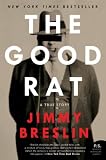 enlarged image: The Good Rat: A True Story (P.S.)