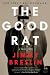 The Good Rat: A True Story (P.S.)