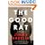 The Good Rat: A True Story (P.S.)