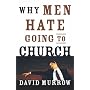 Why Men Hate Going to Church