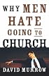 Why Men Hate Going to Church