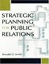 Strategic Planning for Public Relations