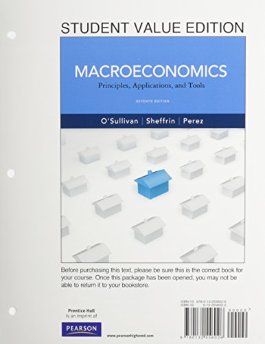 Student Value Edition for Macroeconomics: Principles, Applications and Tools with NEW MyEconLab with Pearson eText -- Access Card Package (7th Edition)