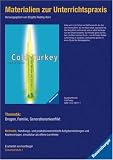 Cold Turkey - Materialien zur Unterrichtspraxis: Thematik: Drogen, Familie, Generationenkonflikt - Angelika Mechtel