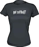 got softball? Women's Tee Shirt in 6 Colors Small thru XXL