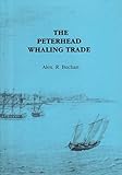 The Peterhead whaling trade
