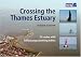 Crossing the Thames Estuary