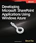Developing Microsoft SharePoint Applications Using Windows Azure