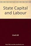 State, capital and labour : changing patterns of power and dependence