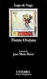 Fuente Ovejuna (COLECCION LETRAS HISPANICAS) (Spanish Edition)