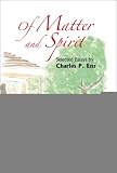 Of Matter And Spirit