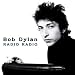 Radio Radio: Bob Dylan's Theme Time Radio Hour