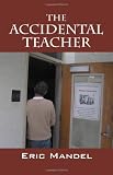 The Accidental Teacher