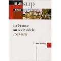 La France au XVIe si�cle (1483-1610)