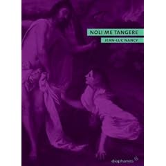 Noli me tangere: Aufhebung und Aussegnung des K�rpers