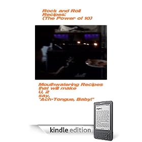Rock & Roll Recipes: The Power of 10