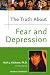 Books : The Truth About Fear And Depression (Truth About)