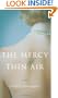The Mercy of Thin Air