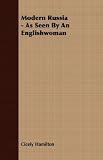 Modern Russia - As Seen By An Englishwoman